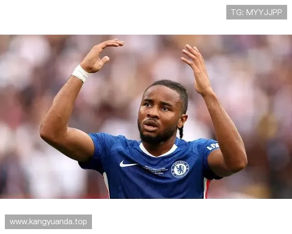 拜仁切尔西就恩昆库转会仍未达成一致 埃伯尔积极推动交易进程 拜仁切尔西就恩昆库转会仍未达成一致 埃伯尔积极推动交易进程